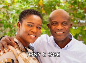 Tony & Oge